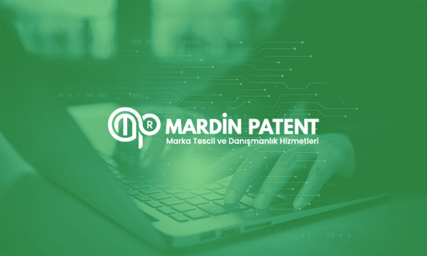 Mardin Patent ve Marka Tescil Hizmetleri | Profesyonel Danışmanlık